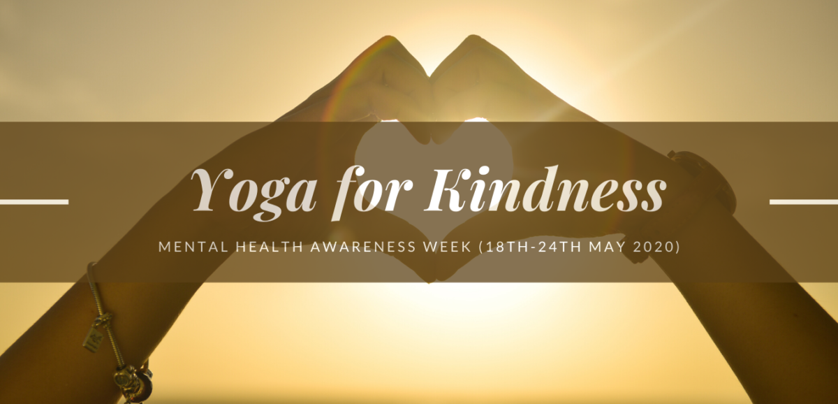 Mental Health Awareness Week: Yoga for Kindness